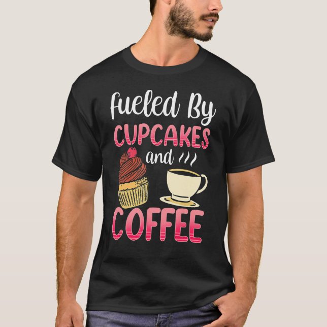 T-shirt Alimenté Par Des Cupcakes Et Café Cute Cupcake Man (Devant)