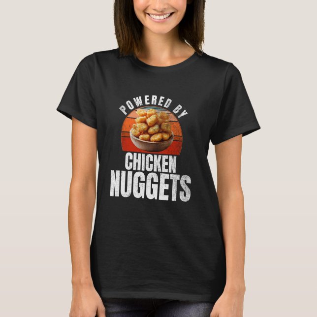 T-shirt Alimenté par des nuggets de poulet  Funny Chicken  (Devant)