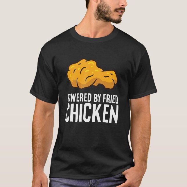 T-shirt Alimenté Par Du Poulet Frit (Devant)