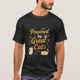 T-shirt Alimenté par Great Cats Typography