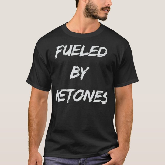 T-shirt Alimenté Par Ketones Keto Diet  (Devant)