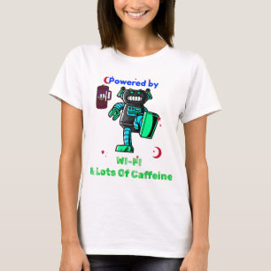 T-shirt Alimenté par la caféine et le WIFI