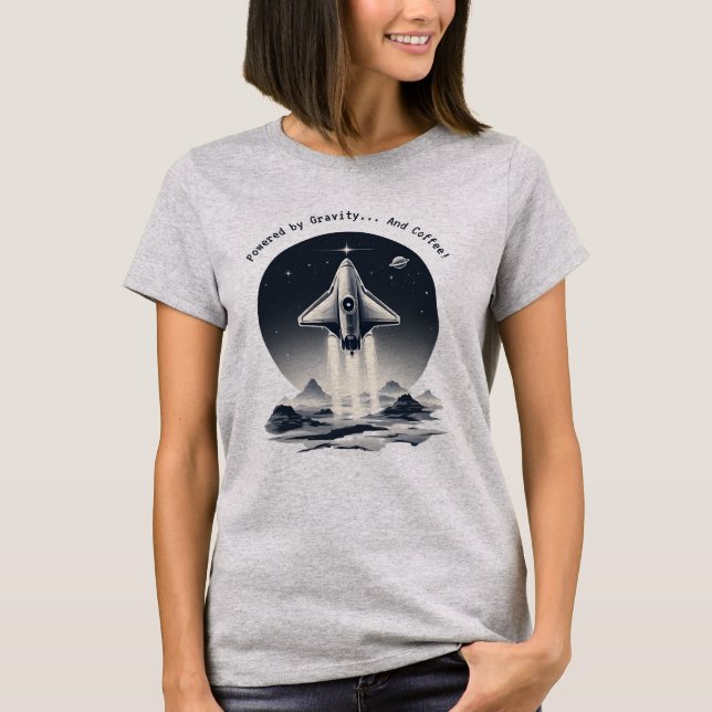 T-shirt Alimenté par la gravité et le café (Devant)