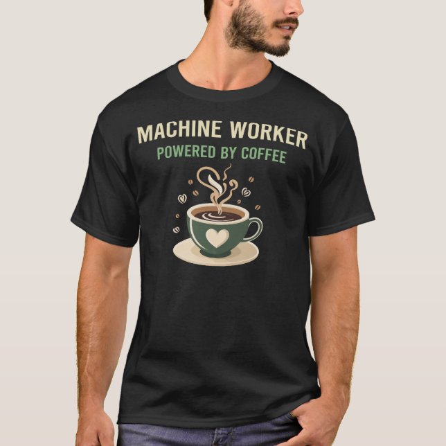 T-shirt Alimenté par la machine à café Worker (Devant)