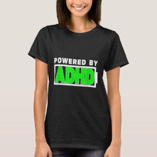 T-shirt Alimenté Par L'Adhd La Sensibilisation À La Santé