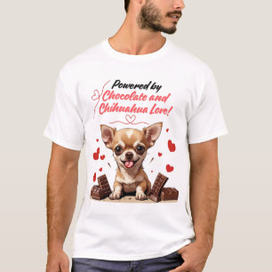 T-shirt Alimenté par l'amour du chocolat et des Chihuahua