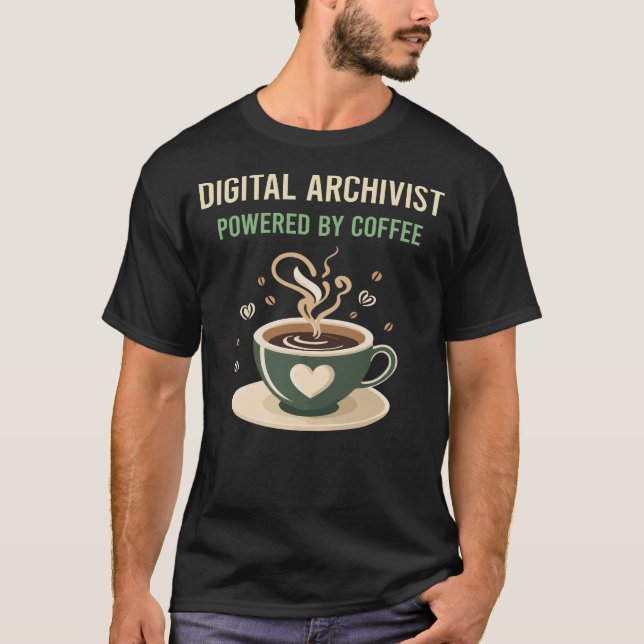 T-shirt Alimenté Par L'Archiviste Numérique Du Café (Devant)