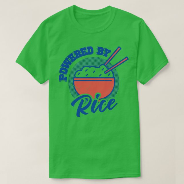 T-shirt Alimenté Par Le Riz Asiatique Amateur De Nourritur (Design devant)