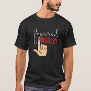 T-shirt Alimenté par l'insuline I Diabétiques à l'insuline