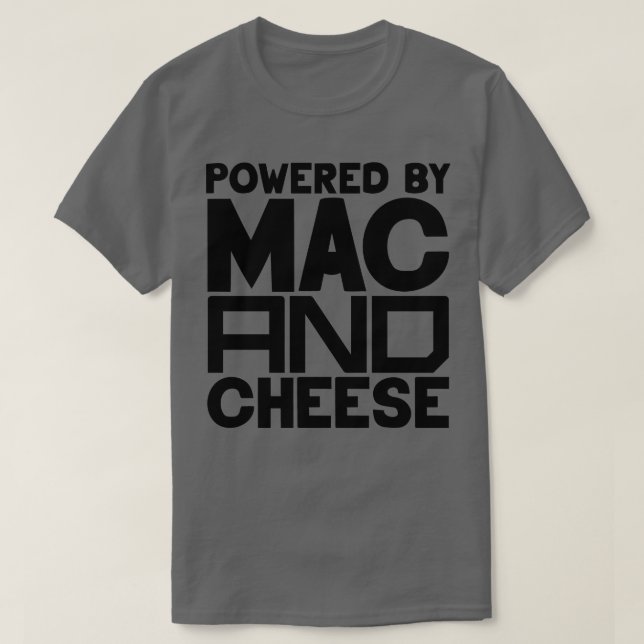 T-shirt Alimenté Par Mac Et Fromage 4 (Design devant)