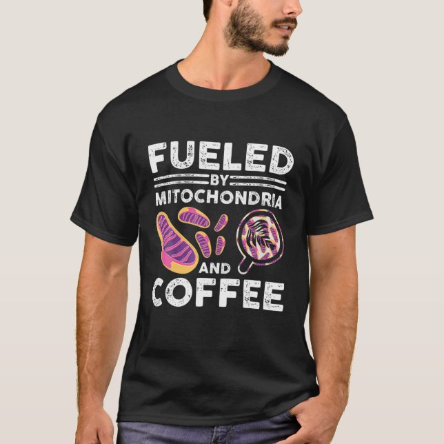 T-shirt Alimenté Par Mitochondria Et Café Funny Science Te (Devant)