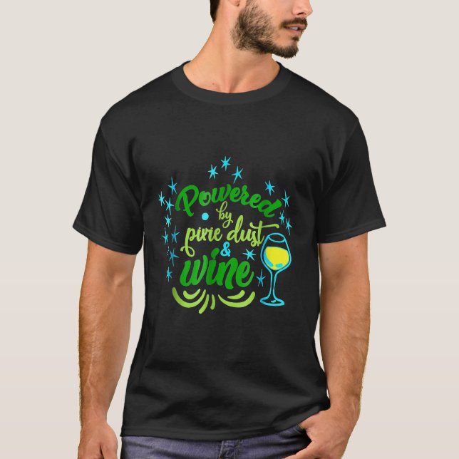 T-shirt Alimenté Par Pixie Poussière Et Vin (Devant)