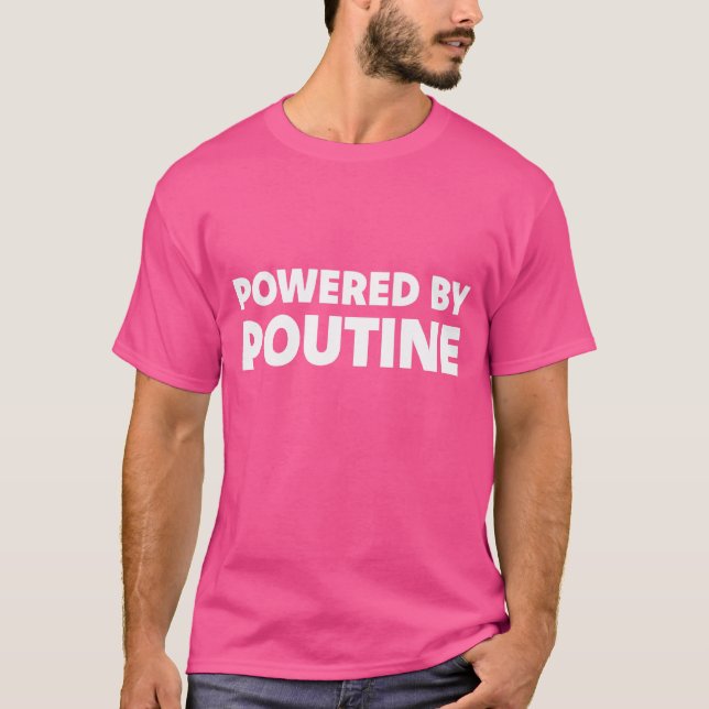 T-shirt Alimenté Par Poutine Canada Plat National (Devant)