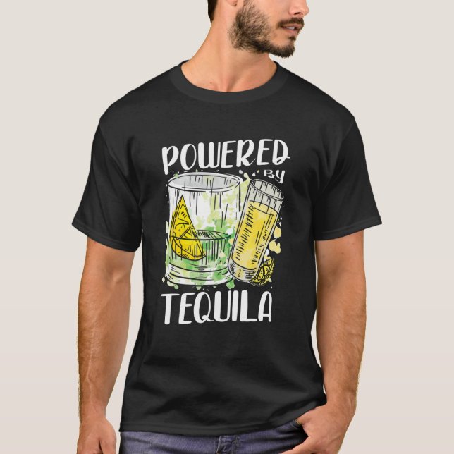 T-shirt Alimenté Par Tequila Mexicaine Alcoholic Tequila D (Devant)