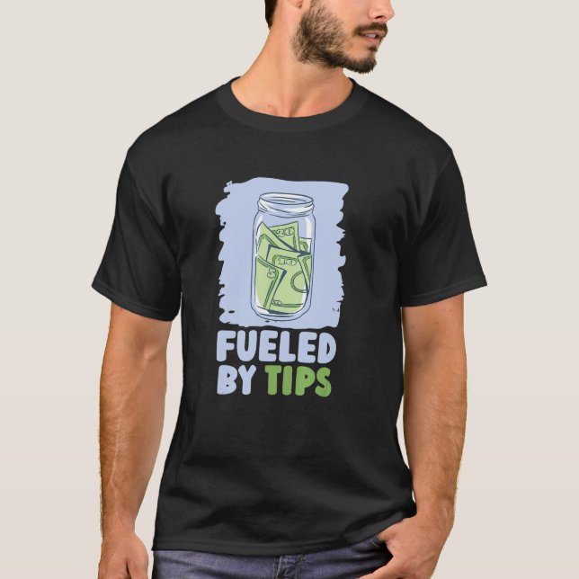 T-shirt Alimenté Par Tips Server Restaurant Worker Waiter  (Devant)