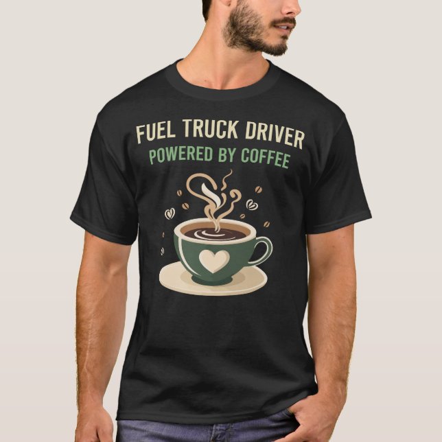 T-shirt Alimenté Par Un Conducteur De Camion À Carburant À (Devant)
