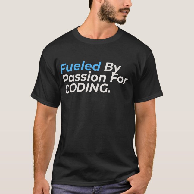 T-shirt Alimenté par une passion pour le codage - Amateur  (Devant)