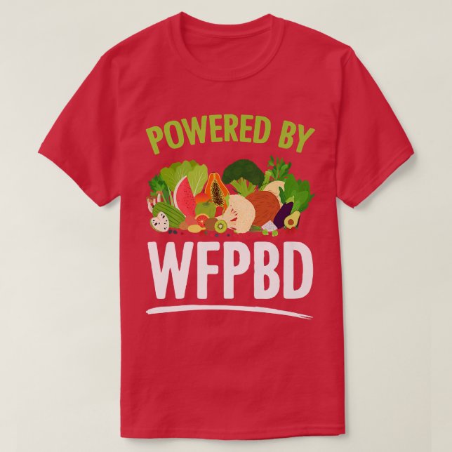 T-shirt Alimenté par WFPBD Végétarien Végétarien WFPBD (Design devant)