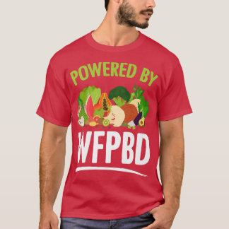 T-shirt Alimenté par WFPBD Végétarien Végétarien WFPBD