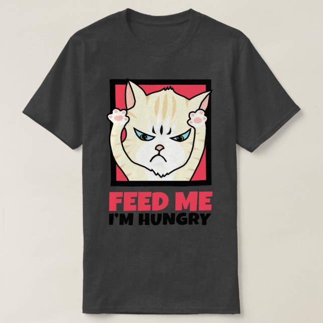 T-shirt Alimenter Moi J'Ai Faim (Design devant)