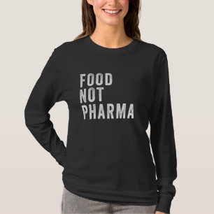 T-shirt Aliments Non Pharmaceutiques Nutraceutiques Nature