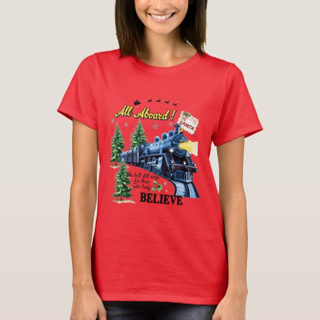 T-shirt All Aboard Christmas Train – Believe Holiday Steam (Devant)