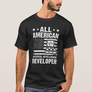 T-shirt All American Artificial Intelligence Developer