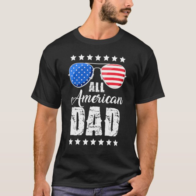 T-shirt All American Dad 4th of July Father's Day Sunglass (Devant)