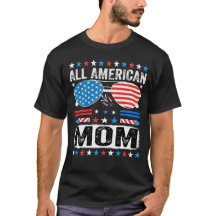 All American Mom  Patriotic USA Mama T shirt