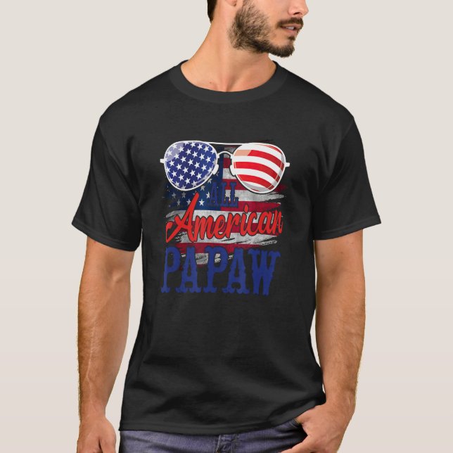 T-shirt All American Papaw Sunglasses US Flag 4th of July  (Devant)