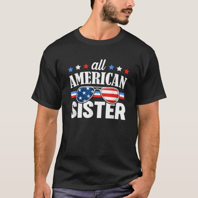T-shirt All American Sister 4th of July USA Family Matchin (Devant)