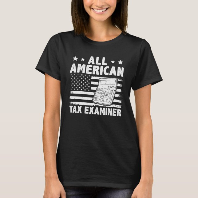 T-shirt All American Tax Examiner (Devant)