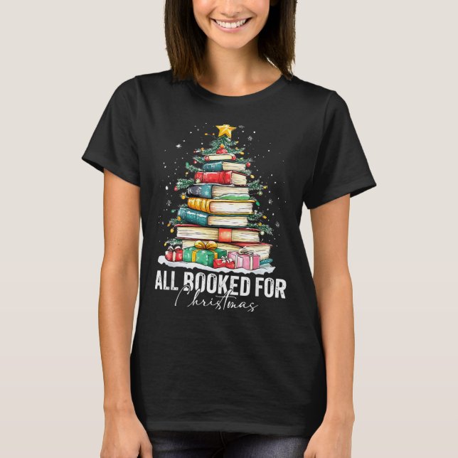T-shirt All Booked For Christmas Coquette Books Teacher Xm (Devant)