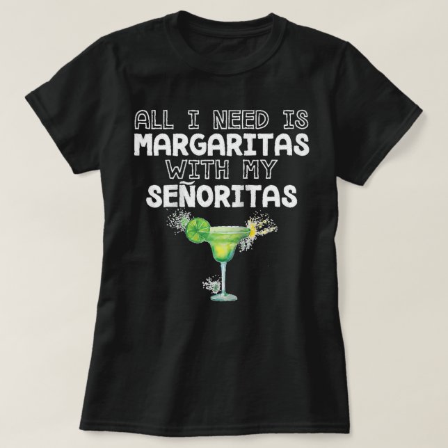 T-shirt All I Need Margaritas With My Senoritas Raglan Bas (Design devant)