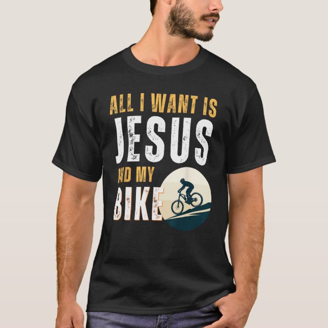 T-shirt All I Want Is Jesus And My Bike Christian Humor  B (Devant)