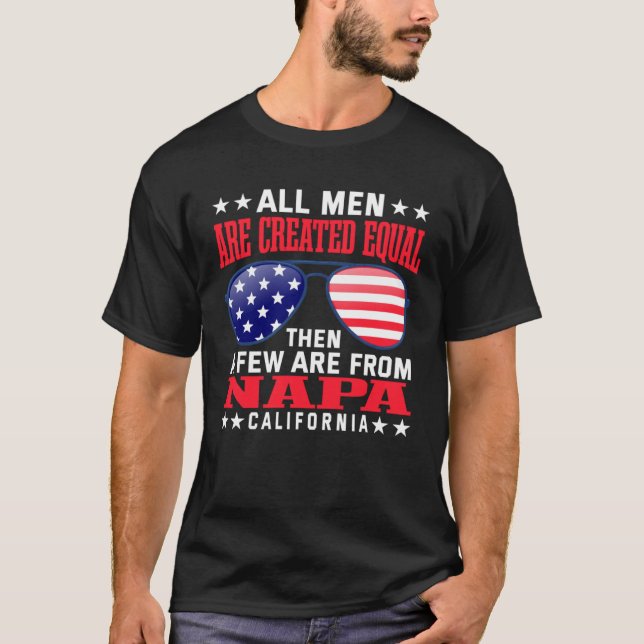 T-shirt All Men Are Created Equal Napa California  Patriot (Devant)