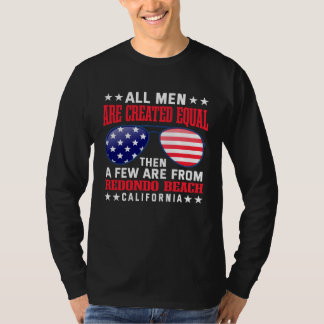 T-shirt All Men Are Created Equal Redondo Beach California