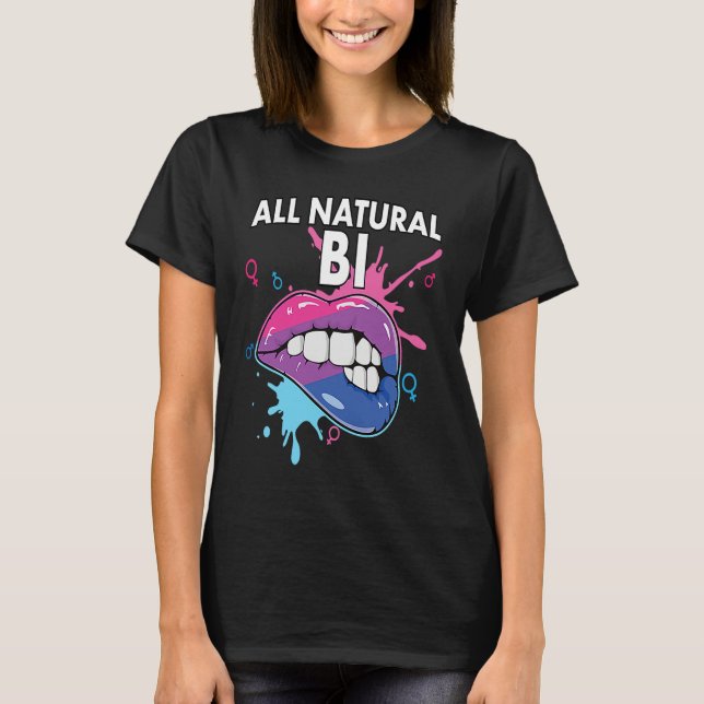 T-shirt All Natural Bi Flag Bisexual Rainbow Pride Bisexua (Devant)