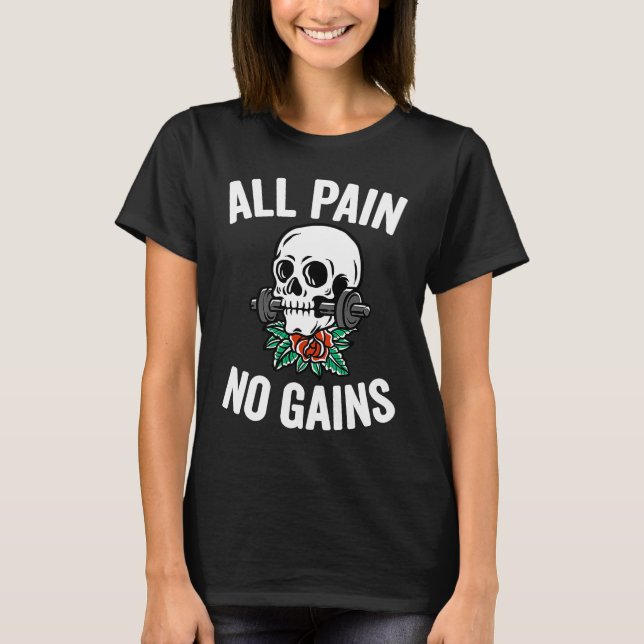 T-shirt All Pain No Gains  Gym Fitness Workout Bodybuildin (Devant)