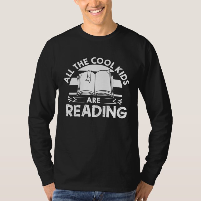 T-shirt All The Cool Kids Are Reading  Book Reading (Devant)