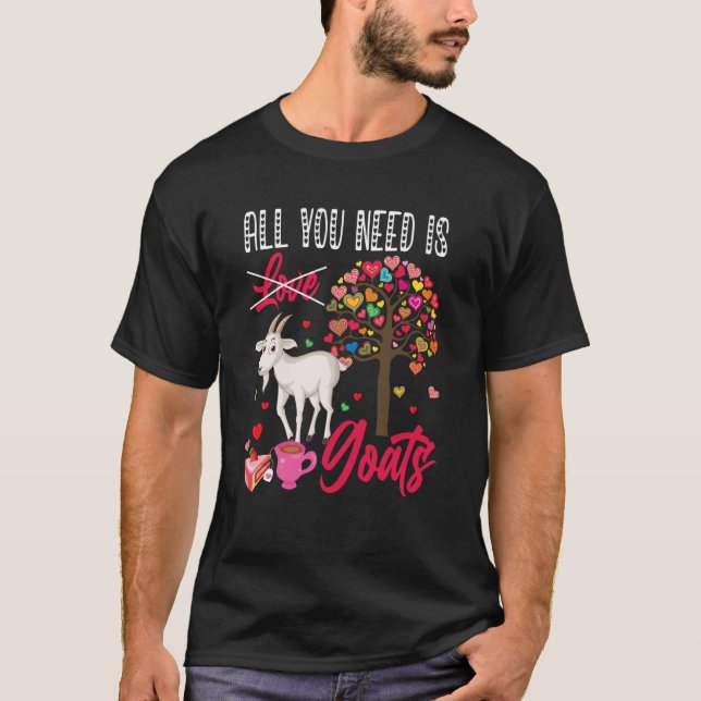 T-shirt All You Need Is Goats Valentine's Day Hearts Farme (Devant)