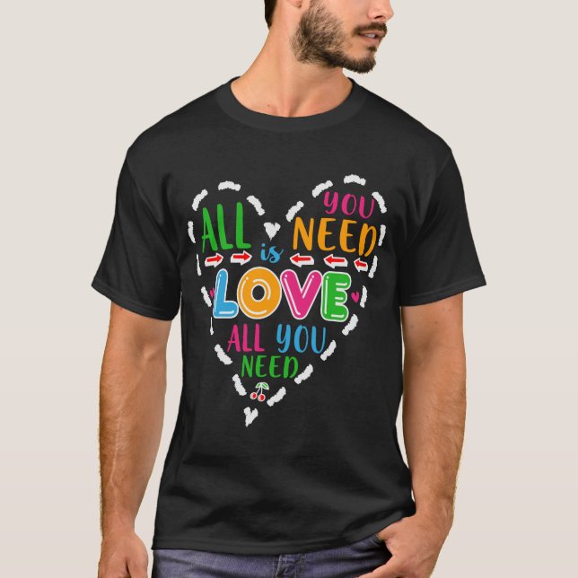 T-shirt All You Need Is Love (Devant)