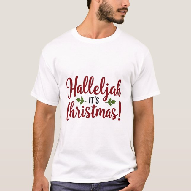 T-shirt Alléluia - C'est Noël ! 2 (Devant)