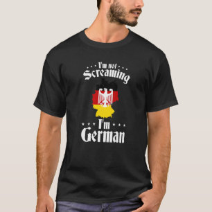 T-shirt Allemagne Allemand Racines Je ne crie pas Je suis