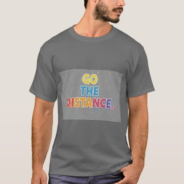 T-shirt Aller à la distance (Devant)