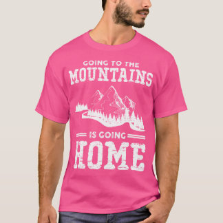 T-shirt Aller À La Montagne Va Chez Moi
