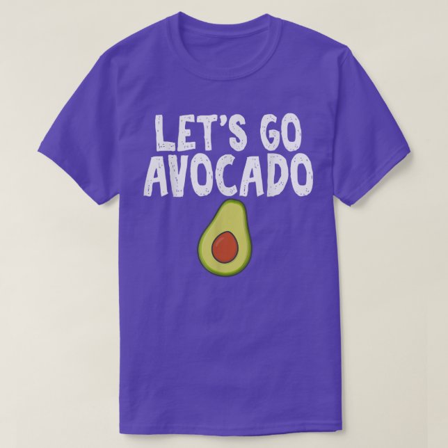 T-shirt Aller Avocado Humour plaisanter pour Unise Avocado (Design devant)