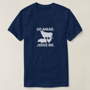T-shirt Aller devant Juge Me, Drôle idée cadeau 