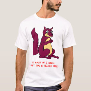 T-shirt Aller-en ou je raillerie vous une deuxième fois