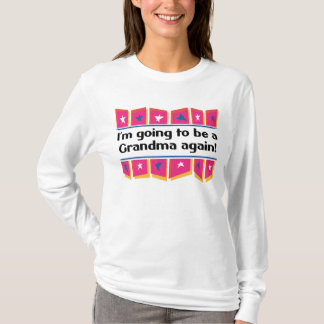 T-shirt Aller être une grand-maman encore !